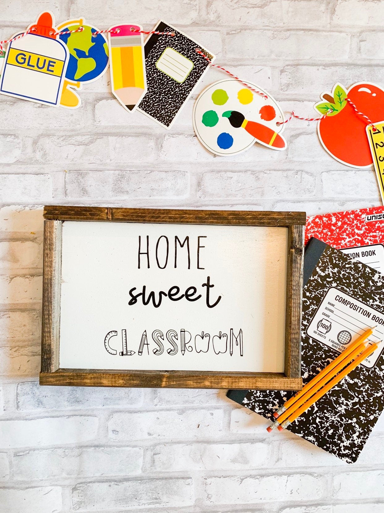 Home Sweet Classroom sign
