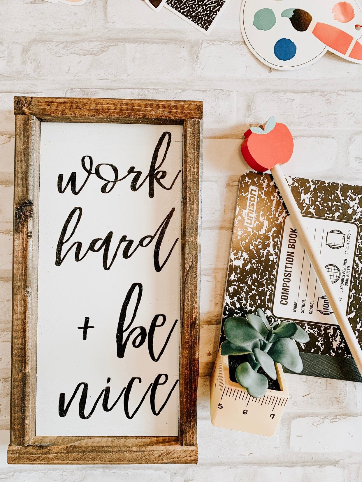 Work Hard and Be Nice sign