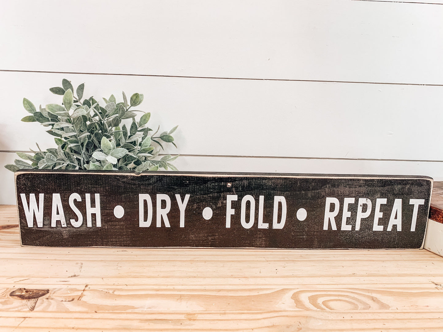 Wash Dry Fold Repeat Laundry Sign